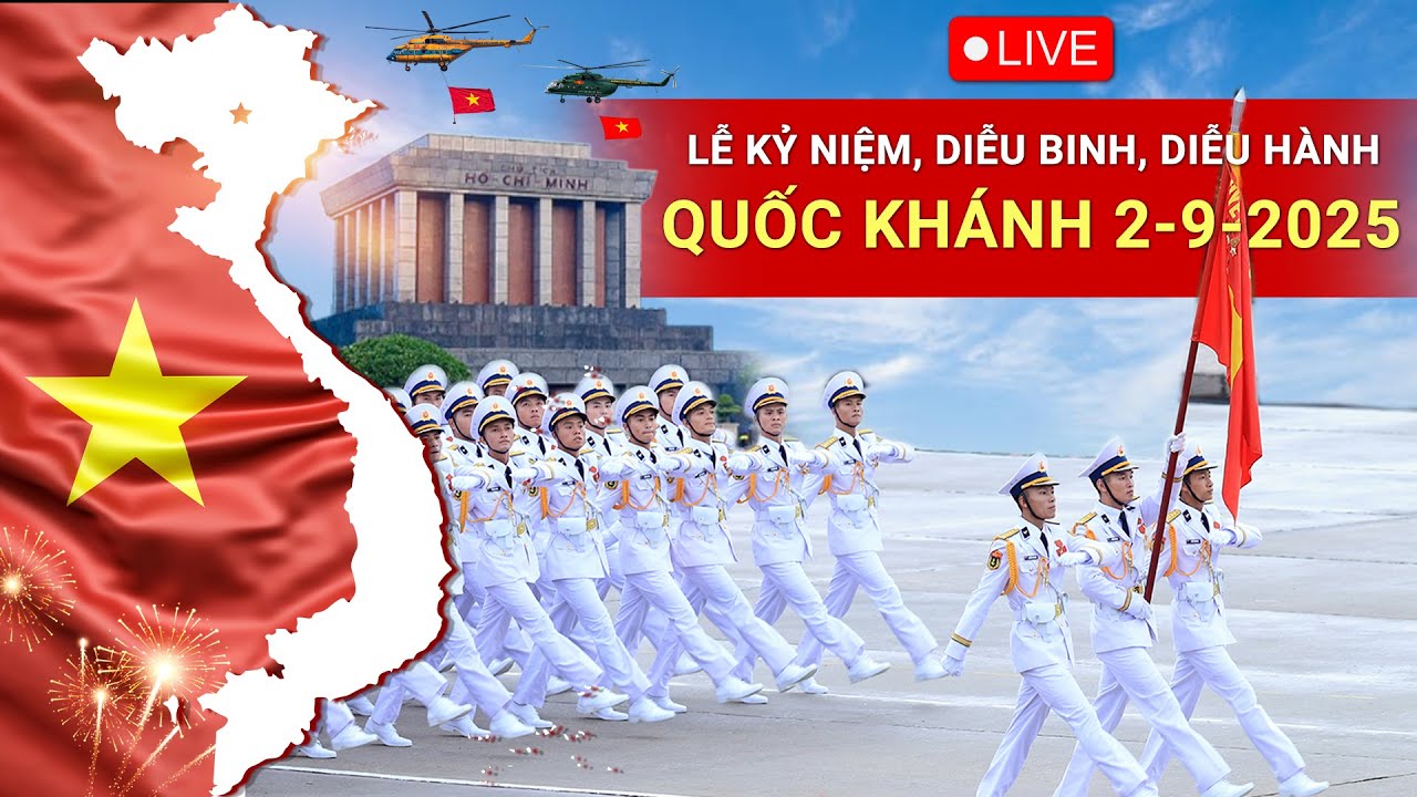 ?TRỰC TIẾP: Lễ kỷ niệm diễu binh, diễu hành 80 năm Cách mạng Tháng Tám thành công và Quốc khánh 2/9. - YouTube